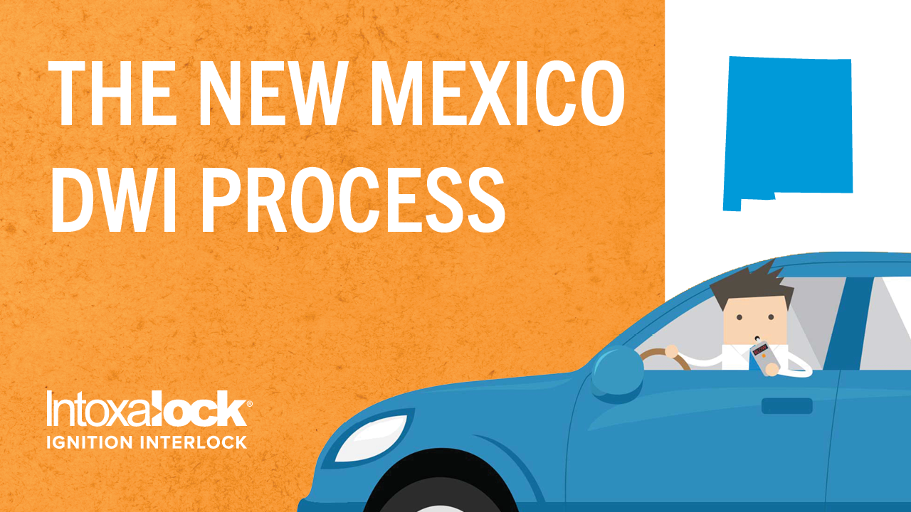 The DWI Process in New Mexico